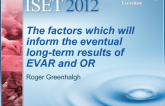 The Factors Which Will Inform the Eventual Long-term Results of EVAR and OR