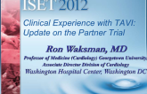 Clinical Experience with the TAVI: Update on the Partners Trial