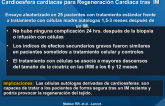 CADUCEUS: Células Intracoronarias Derivadas de Cardioesfera cardíacas para Regeneración Cardíaca tras  IM