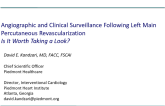 Follow-up Surveillance After Left Main PCI: Angiography vs. Stress Testing, Timing, and Avoiding Unnecessary Reintervention