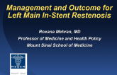 Management and Outcomes for Left Main In-stent Restenosis