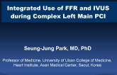 Case 2: Integrated Use of IVUS and FFR
