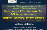Controversy 2, Part B: The Case for PCI in Patients with Complex Coronary Artery Disease