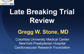 Late Breaking Trial Review
