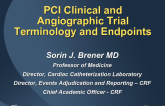 PCI Clinical and Angiographic Trial Terminology and Endpoints: What You Need to Know
