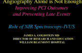 Near Infrared Spectroscopy Imaging in the Cath Lab: When and Why