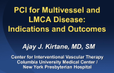 Multivessel and Left Main Disease: Indications, Stratification, and Outcomes
