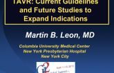 TAVR: Current Guidelines and Future Studies to Expand Indications