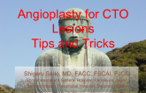 Angioplasty for CTO Lesions Tips and Tricks