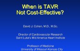 When is TAVR Not Cost-Effective?