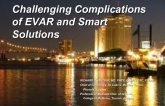 Challenging Complications of EVAR and Smart Solutions