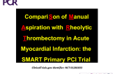 CompariSon of Manual Aspiration with Rheolytic Thrombectomy in Acute Myocardial Infarction: the SMART Primary PCI Trial