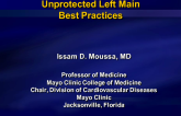Unprotected Left Main: Best Practices