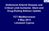 Iliofemoral Arterial Disease and Critical Limb Ischemia: Stent and Drug-Eluting Balloon Update