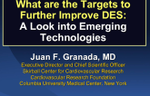 What are the Targets to Further Improve DES: A Look into Emerging Technologies