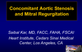 Case Study: Concomitant Aortic Stenosis and MR