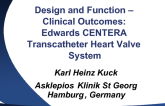 Design and Function/Clinical Outcomes - CENTERA