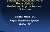 Surgery for Functional MR: Guidelines, Approaches, and Outcomes
