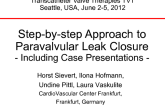 Step-by-Step Approach to Paravalvular Leak Closure (Including Case Presentations)