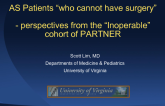 Perspectives from the "Inoperable" Cohort fo the US PARTNER Trial