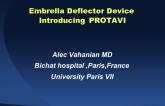 Embrella Deflector Device: Introducing PROTAVI