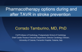 Pharmacotherapy Options During and After TAVR