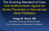 The Evolving Standard of Care: Oral Antithrombotic Agents for Stroke Prevention in Atrial Fibrillation