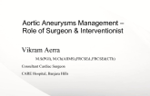 Aortic Aneurysms Management – Role of Surgeon & Interventionist