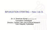 Bifurcation Stenting: How I do It