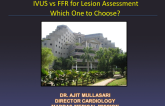 IVUS vs FFR for Lesion Assessment Which One to Choose?