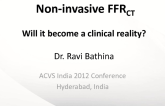 Non-Invasive FFR-CT Will it Become a Clinical Reality?