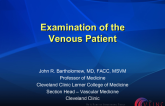 Examination of the Venous Patient