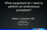 What equipment do I need to perform an endovenous procedure?
