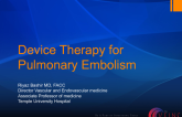Device Therapy for Pulmonary Embolism