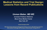 Medical Statistics and Trial Design: Lessons from Recent Publications