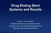 Drug-Eluting Stent Systems: Design Differences and Comparative Effectiveness and Safety