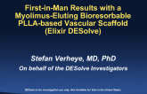 First-in-Man Results with a Myolimus-Eluting Bioabsorbable PLLA-based Vascular Scaffold (Elixir DESolve)