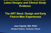 The ART Stent: Design and Early First-in-Man Experiences