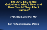 The 2012 ESC Mitral Valve Guidelines: What's New, and How Should They Affect Practice?