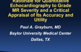 Rationale for Quantitative Echocardiography to Grade MR Severity and a Critical Appraisal of Its Accuracy and Utility