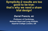 SYMPLICITY Results Are Too Good to Be True: That's Why We Need a Sham Trial Design!