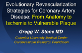 Evolutionary Revascularization Strategies for Coronary Artery Disease: From Anatomy to Ischemia to Vulnerable Plaque