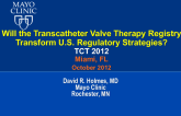 Part 2: Will the Transcatheter Valve Therapy Registry Transform US Regulatory Strategies?