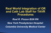Real-world Integration of OR and Cath Lab Staff for TAVR Procedures