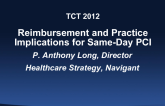 Reimbursement and Practice Implications for Same-Day PCI