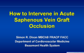 Cases 5 and 6: How to Intervene in Acute Saphenous Vein Graft Occlusion
