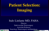 Patient Selection: Clinical Imaging