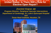 The Changing Pattern of AAA Repair in the United States: Is There Still a Role for Elective Open Repair?