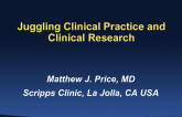 Juggling Clinical Practice and Clinical Research