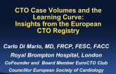 CTO Case Volumes and the Learning Curve: Insights from the European CTO Registry